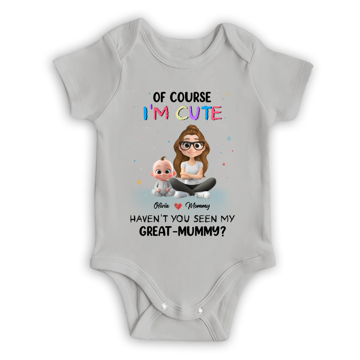I Am Cute Like My Mommy - Personalized Custom Baby Onesie