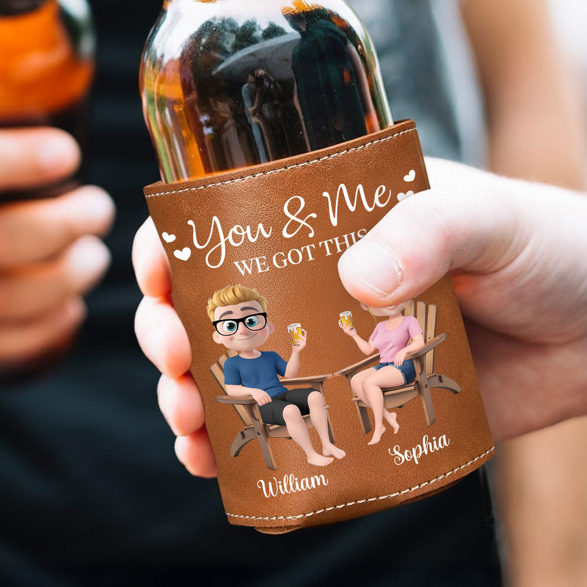 You And Me We Got This Anniversary Couple - Personalized Custom Leather Can Cooler Holder