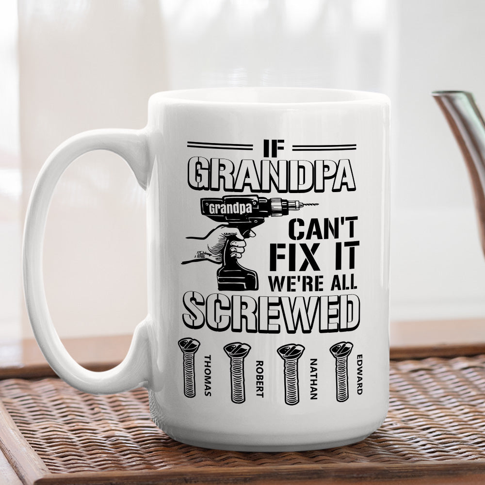 Can Not Fix It - Personalized Custom Coffee Mug