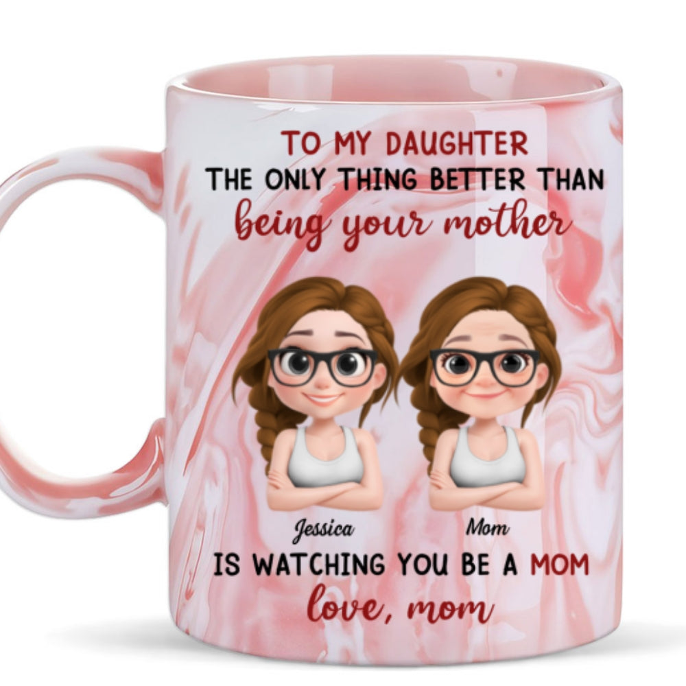 I Proud Of You My Daughter - Personalized Custom Pink Marble Mug