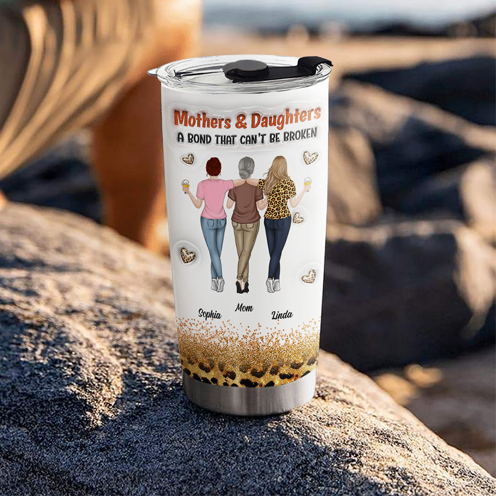 A Bond Can't Be Broken - Personalized Custom 3D Inflated Effect Tumbler
