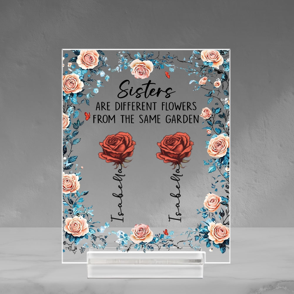 Sisters Fill The World With Beauty - Personalized Custom Acrylic Plaque With Base