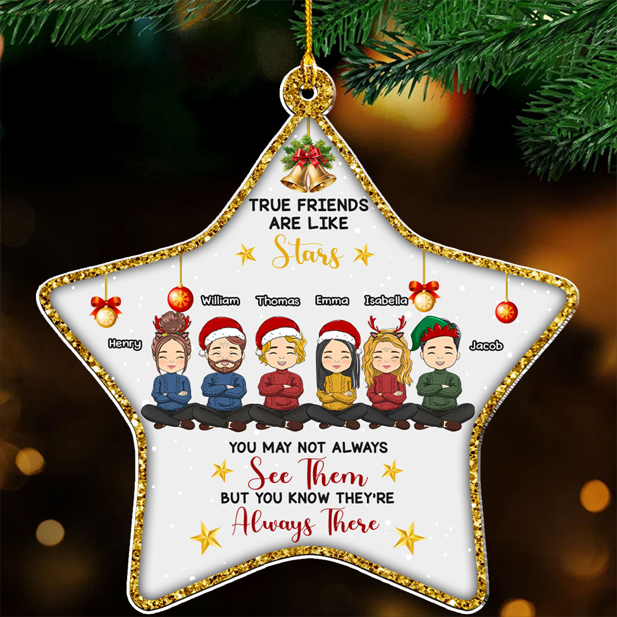 True Friends Are Like Stars - Personalized Custom Acrylic Ornament