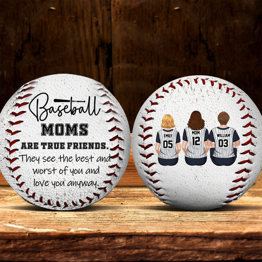 Baseball Moms Are True Friends - Personalized Custom Baseball