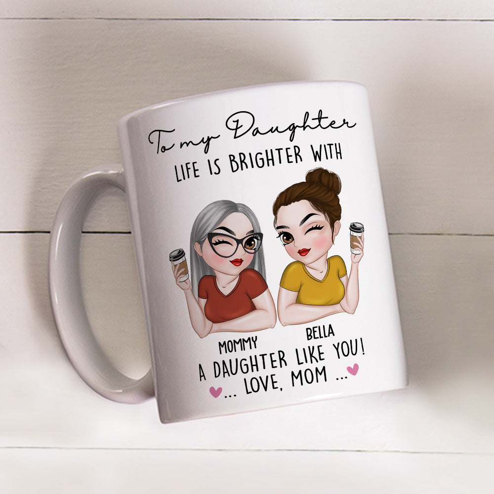 Life Is Brighter With You - Personalized Custom Coffee Mug