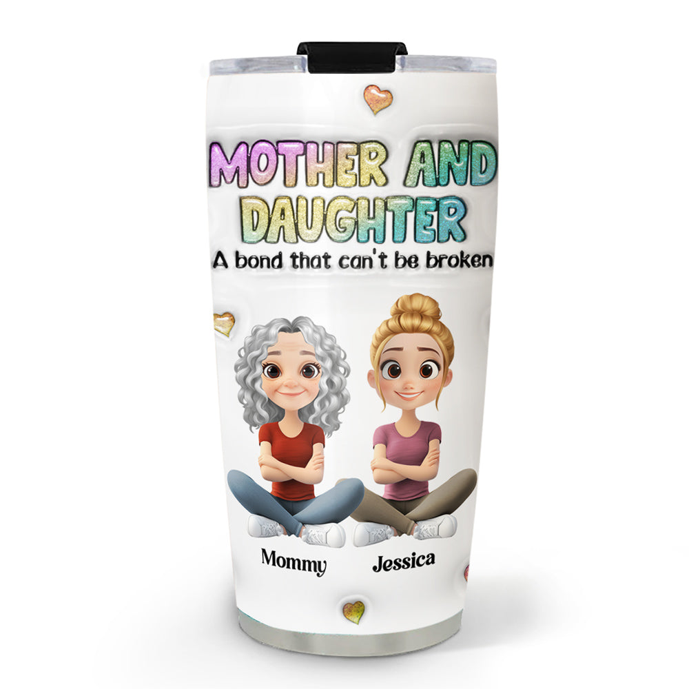 Mother And Daughter - Personalized Custom 3D Inflated Effect Tumbler