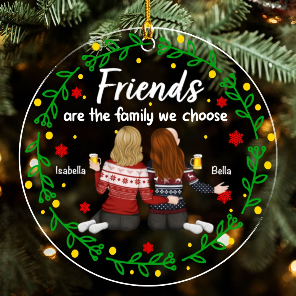 Friends Are The Family We Choose Ver 2 - Personalized Custom Acrylic Ornament