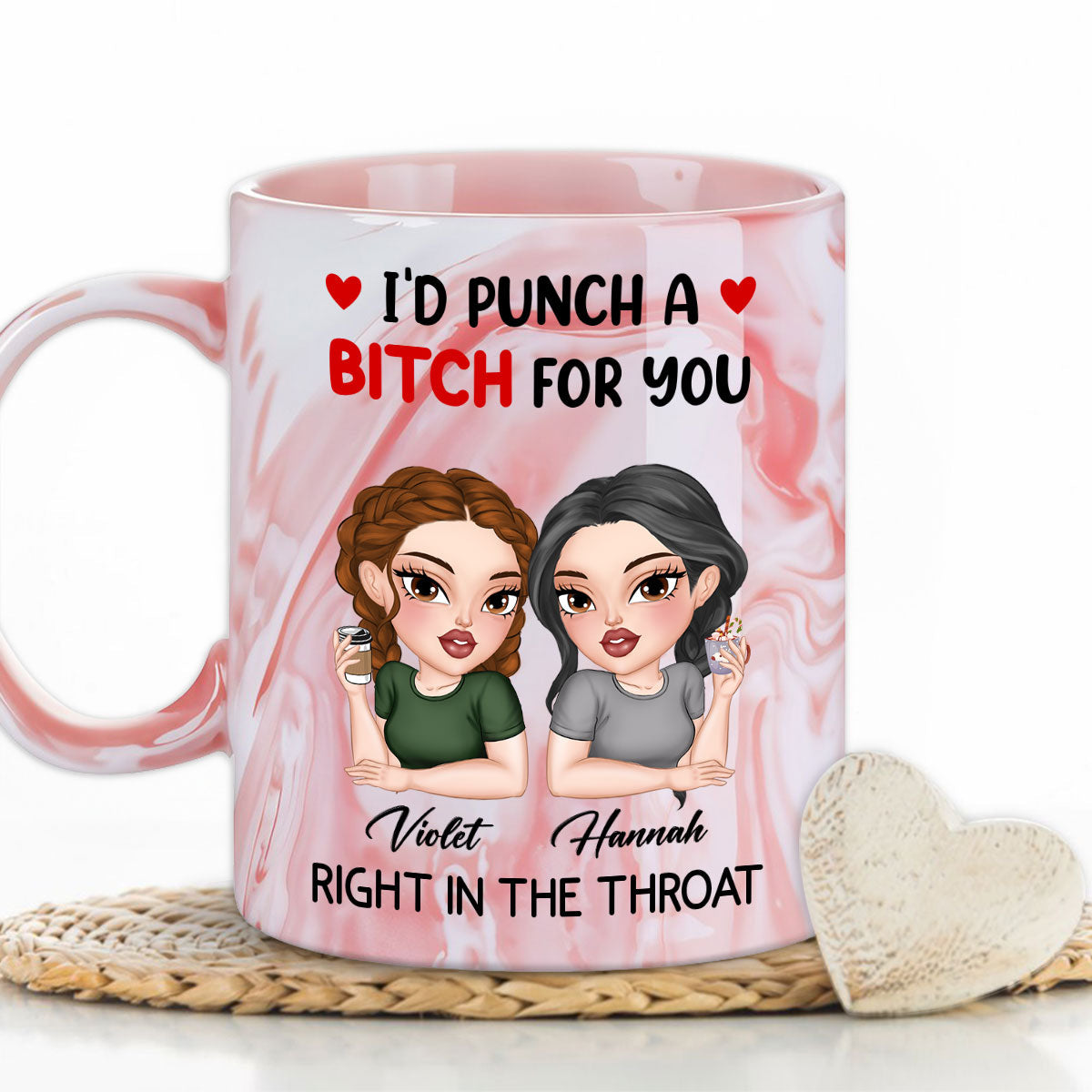 I Punch A Bitch For You My Friend - Personalized Custom Pink Marble Mug