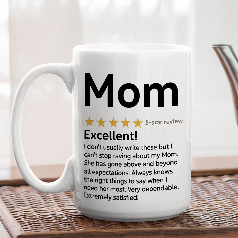 Review About Mom - Personalized Custom Mug
