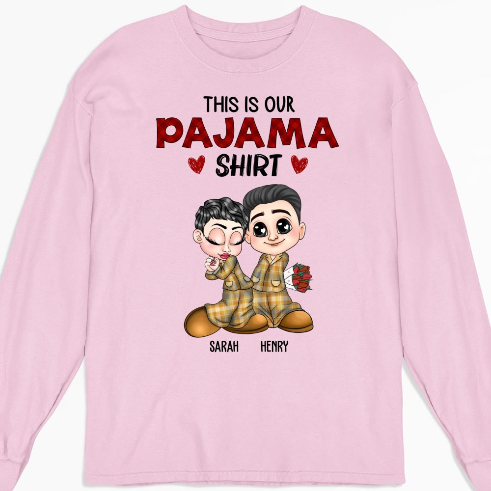 Our Pajama Shirt - Personalized Custom Shirt