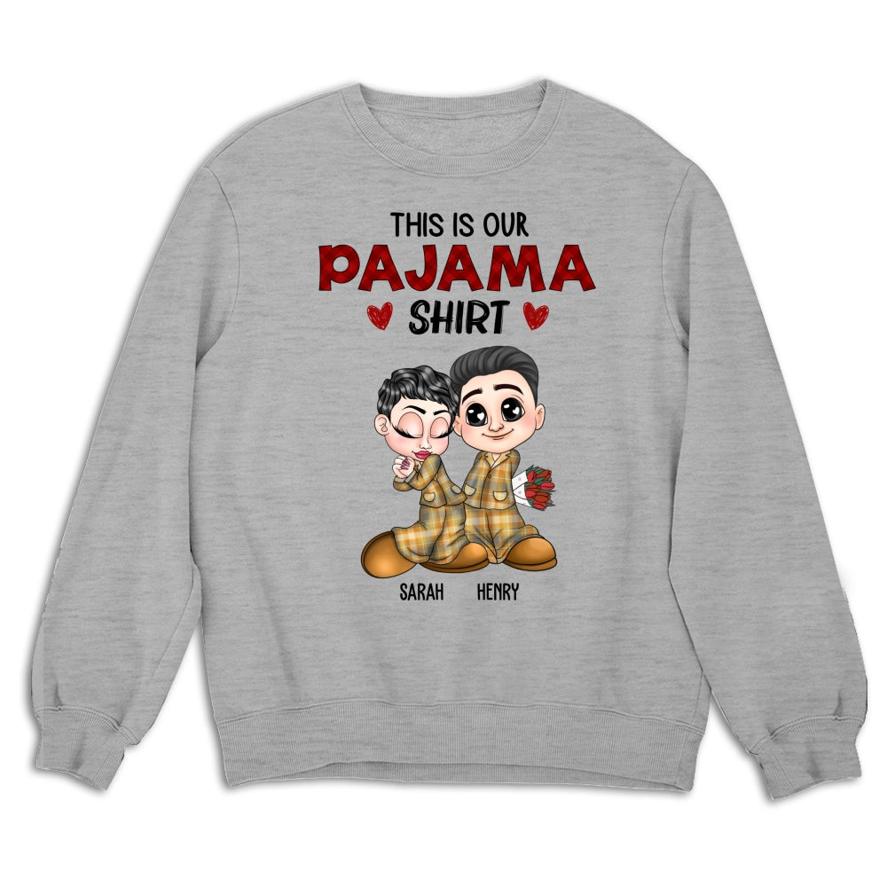 Our Pajama Shirt - Personalized Custom Shirt