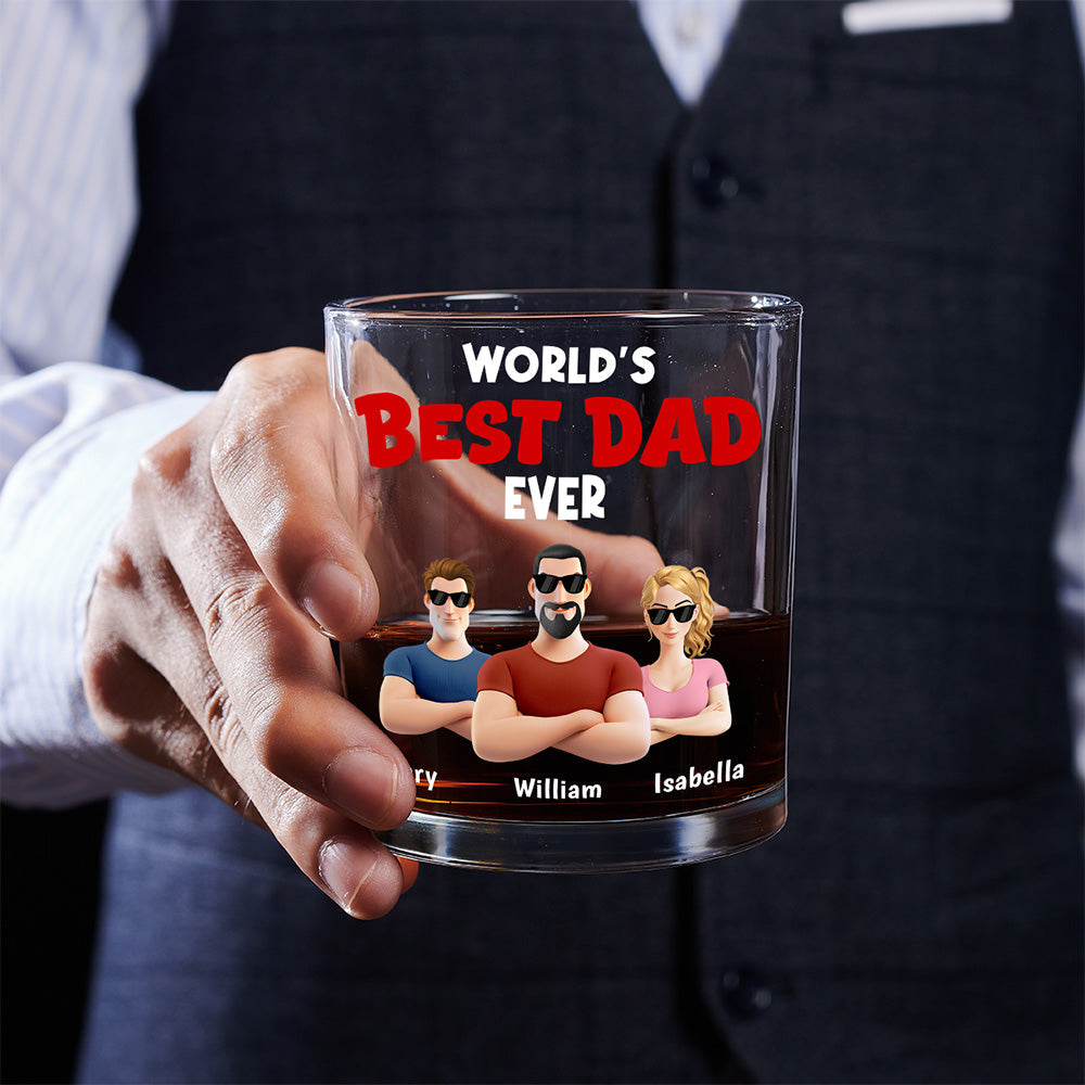 Best Dad Ever - Personalized Custom Whiskey Glass