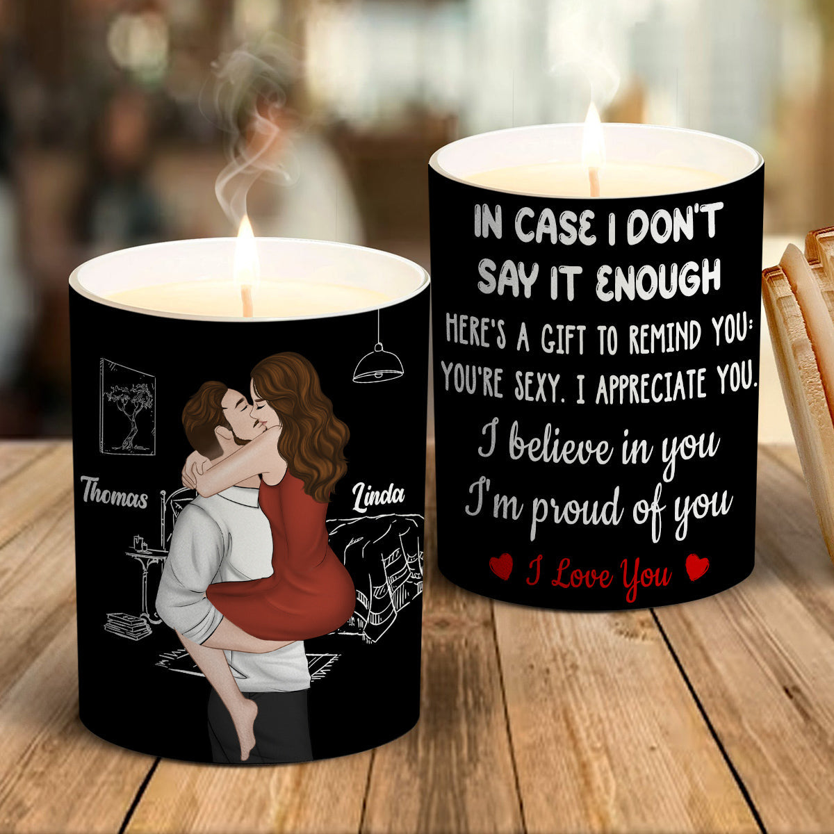 I Am Proud Of You - Personalized Custom Candle