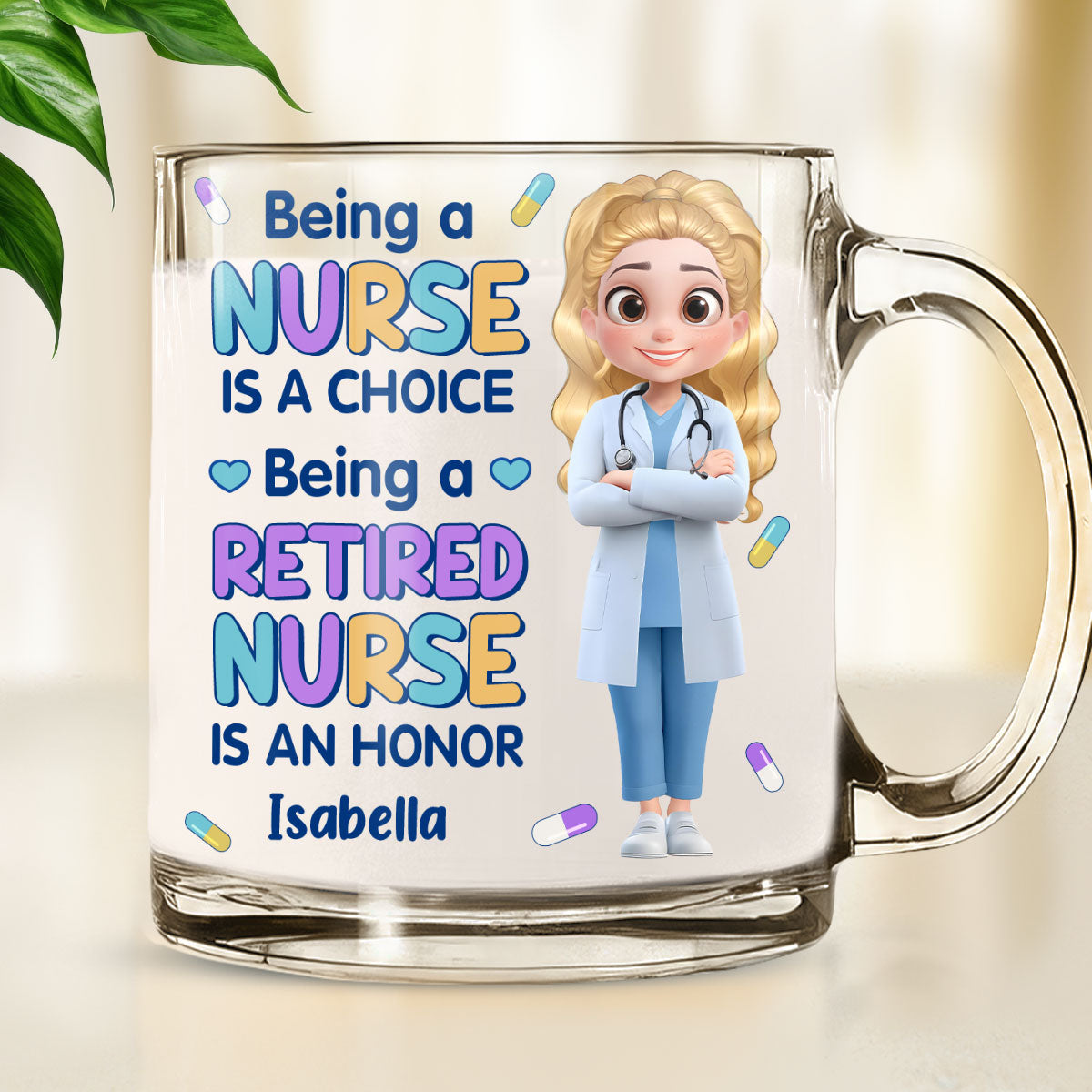 Retired Nurse Is An Honor - Personalized Custom Glass Mug