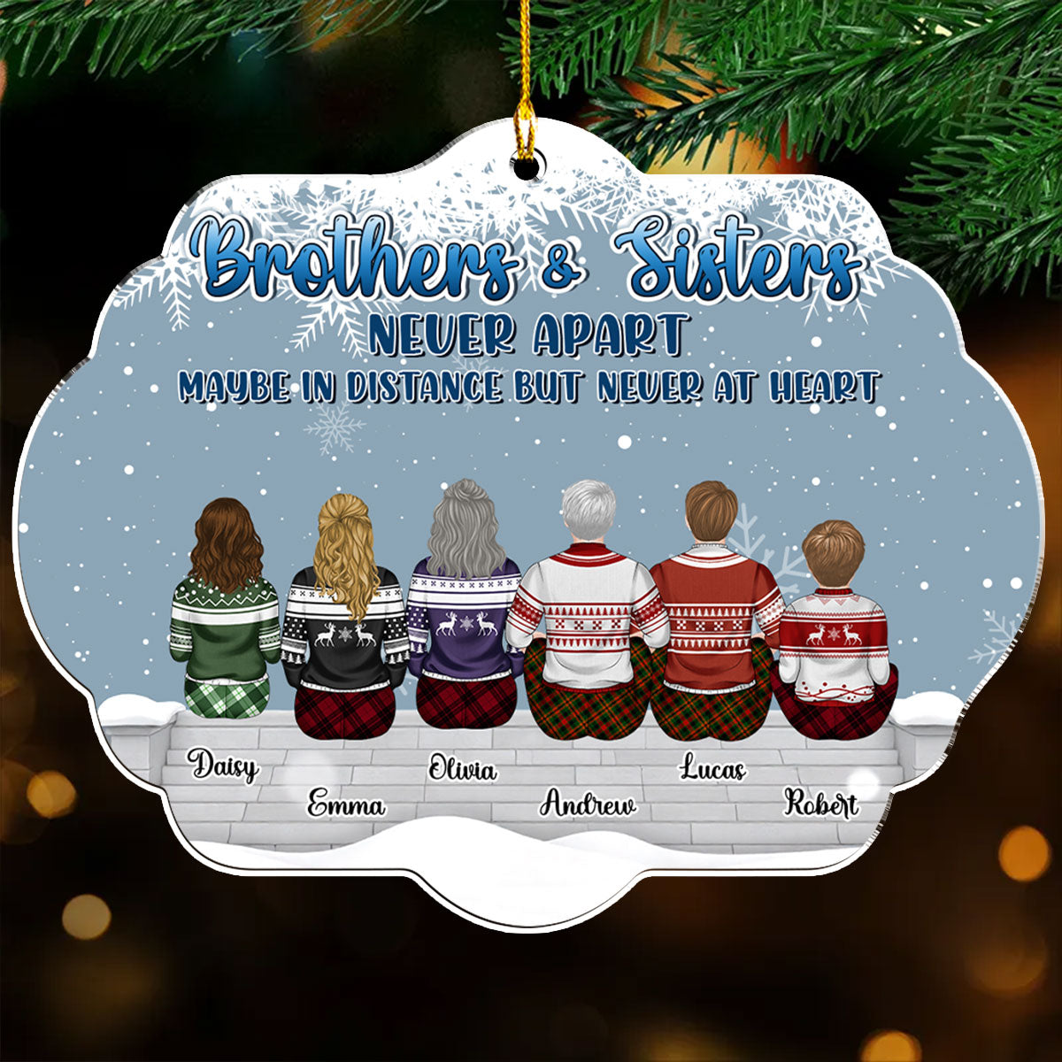 Brothers And Sisters The Love That Never End - Personalized Custom Acrylic Ornament