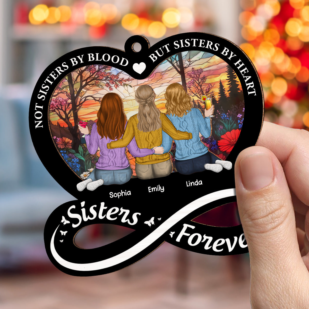 Not Sisters By Blood But Sisters By Heart - Personalized Custom Suncatcher Ornament