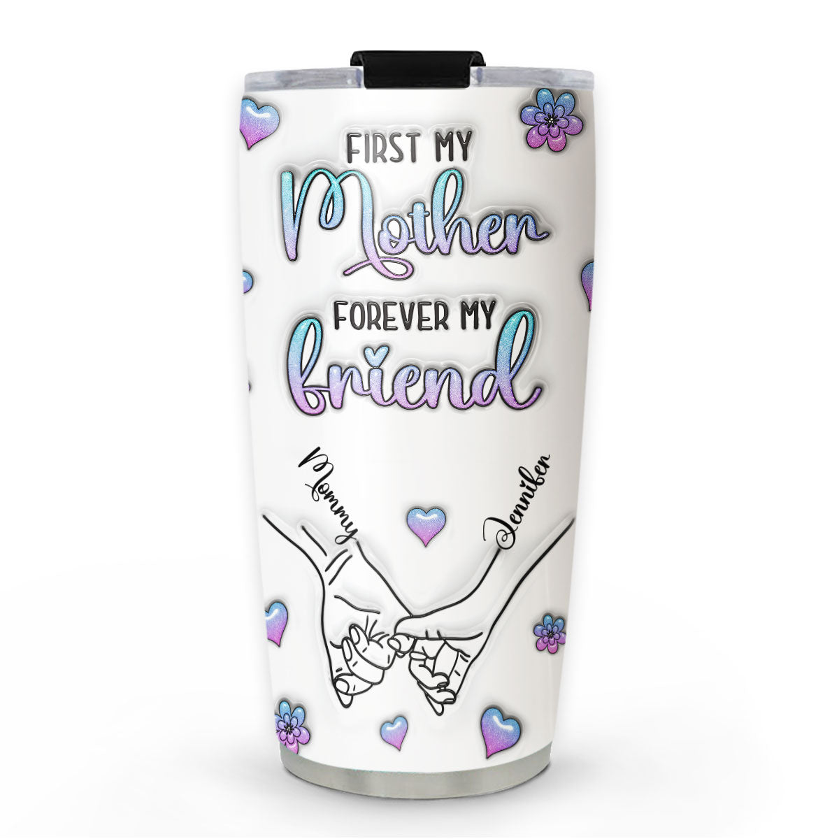 Forever My Friend - Personalized Custom 3D Inflated Effect Tumbler