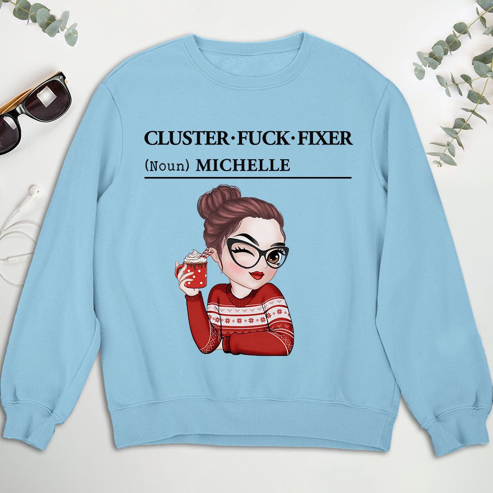 You Are Cluster Fixer - Personalized Custom Shirt