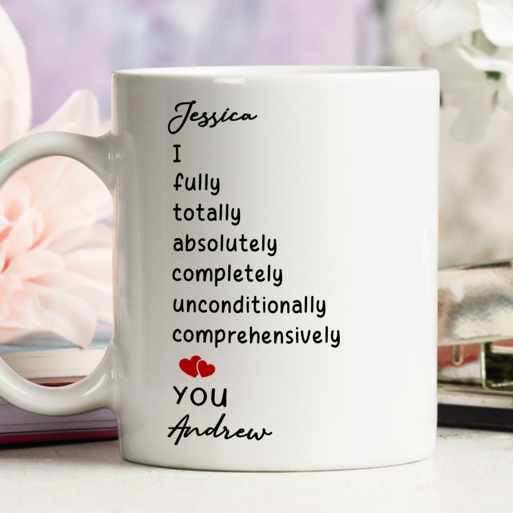 I Love You Unconditionally - Personalized Custom Coffee Mug
