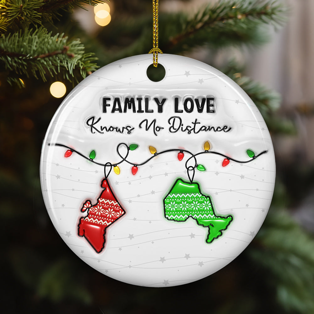 Family Love Knows No Distance Canada Version - Personalized Custom 3D Inflated Effect Ceramic Ornament