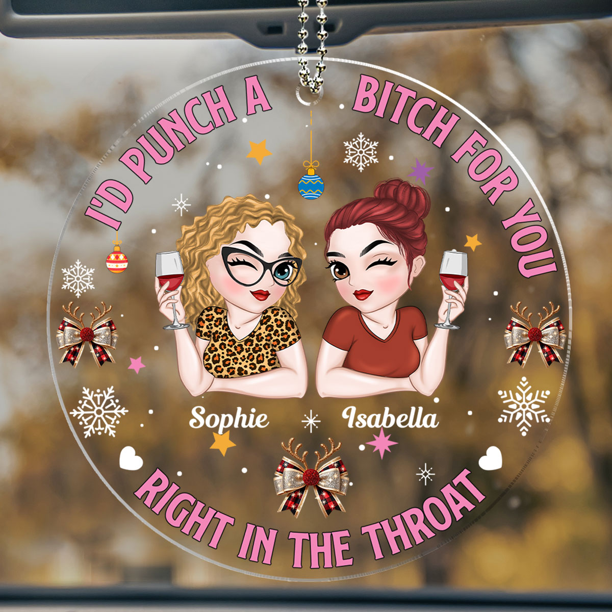 Bestie Right In The Throat - Personalized Custom Car Ornament