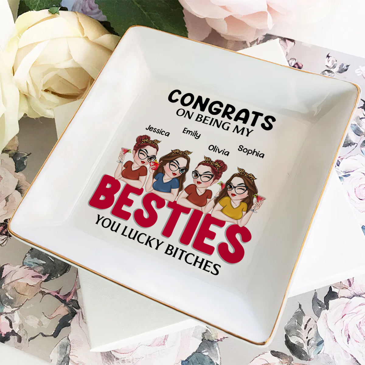 Congrats On Being My Bestie - Personalized Custom Jewelry Dish