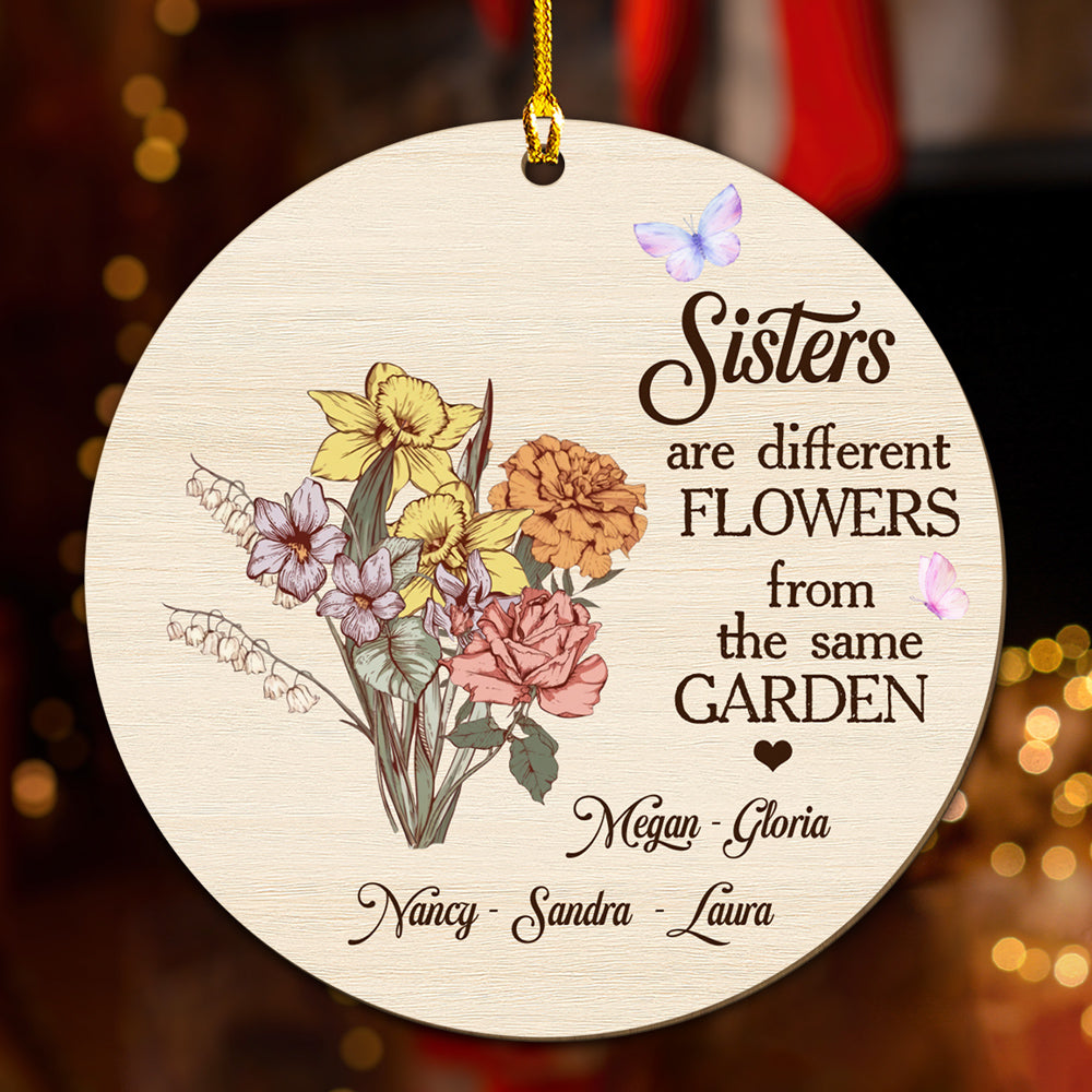 Sisters Are Different Flower - Personalized Custom Wood Ornament
