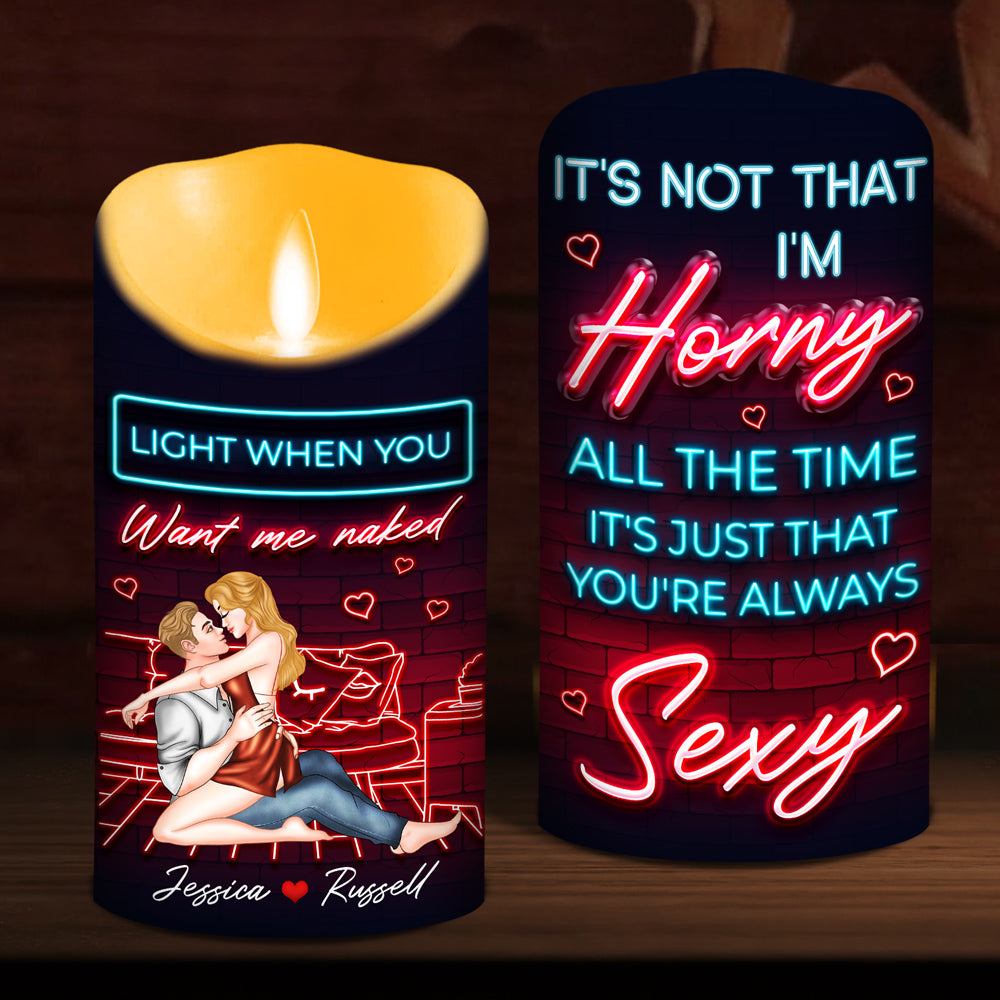 Because You Are Always Sexy - Personalized Custom LED Candle