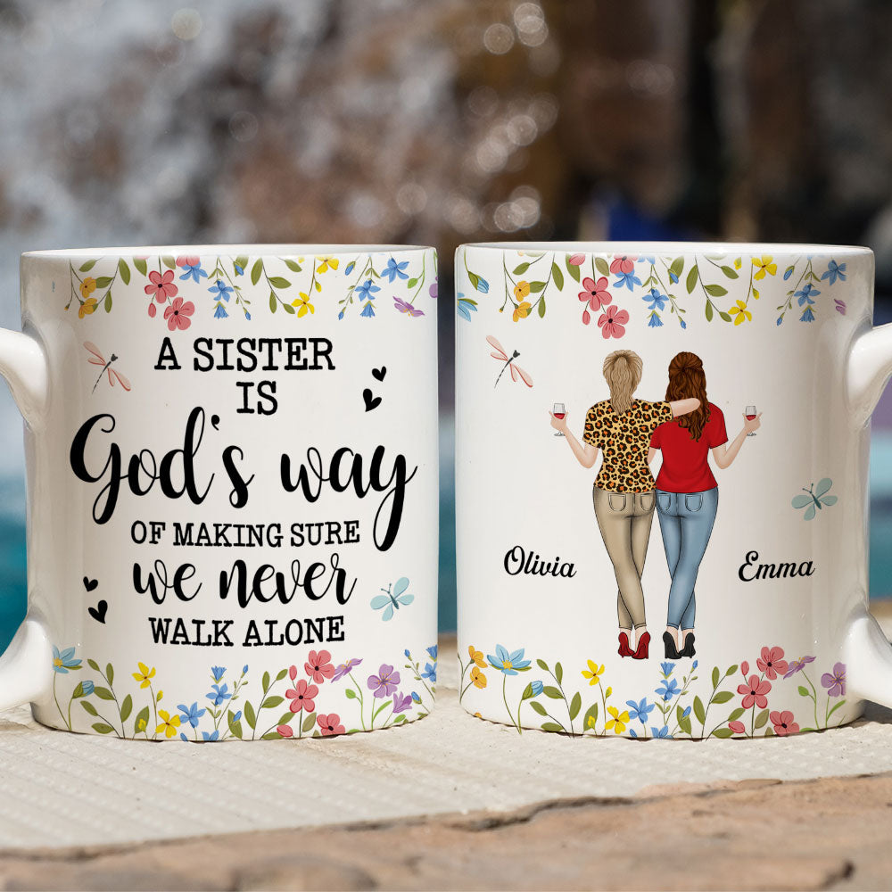 A Sister Is Gods Way - Personalized Custom Coffee Mug