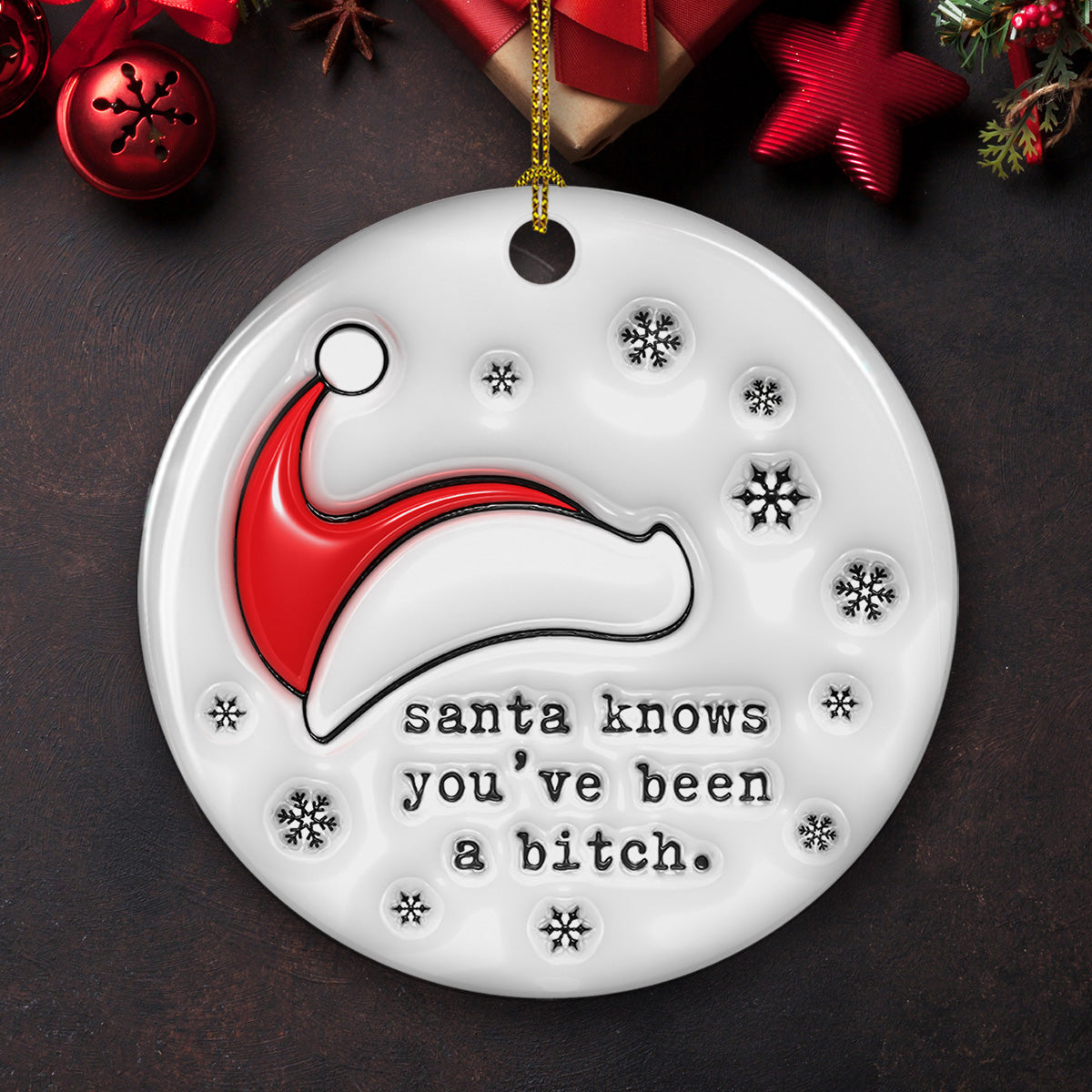 Santa Know You - 3D Inflated Effect Ceramic Ornament
