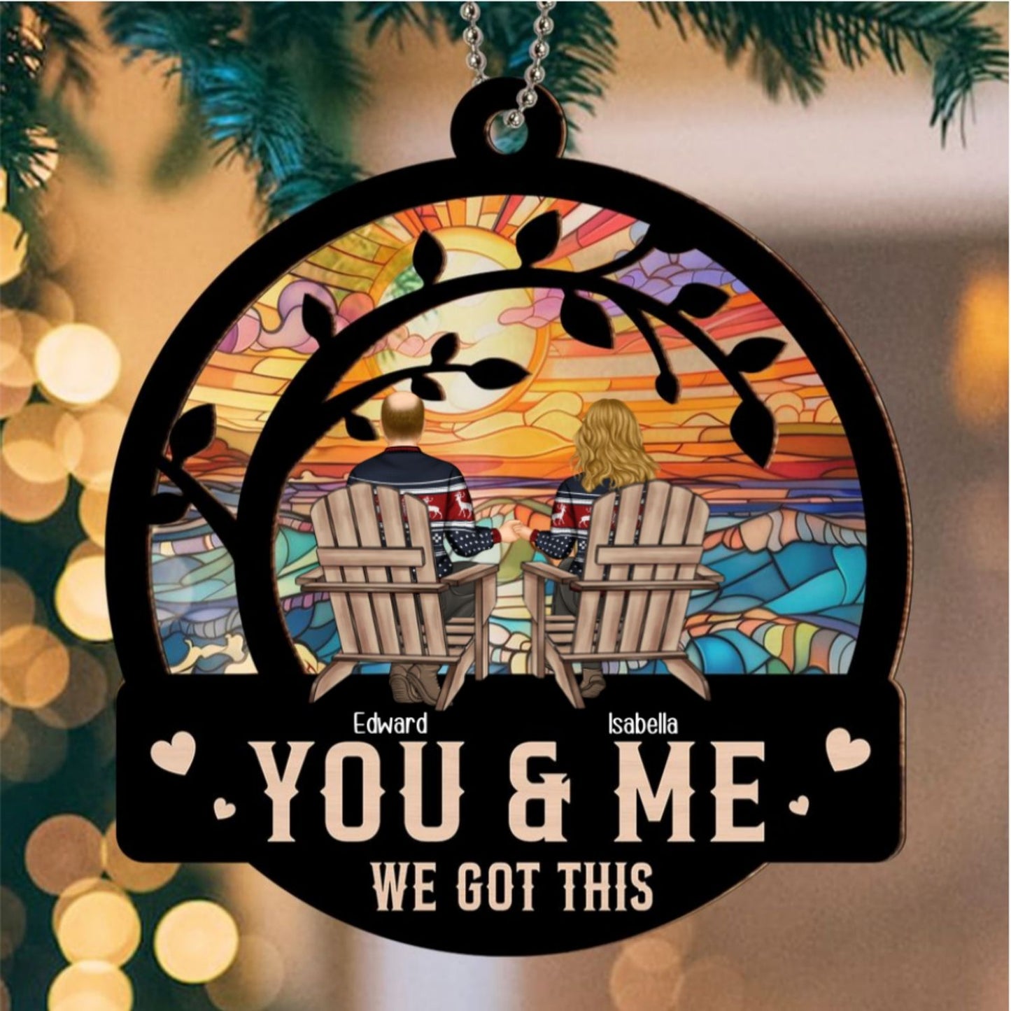 You And Me We Got This - Personalized Custom Suncatcher Ornament