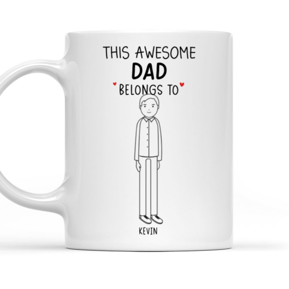 This Awesome Dad Belongs To - Personalized Custom Coffee Mug