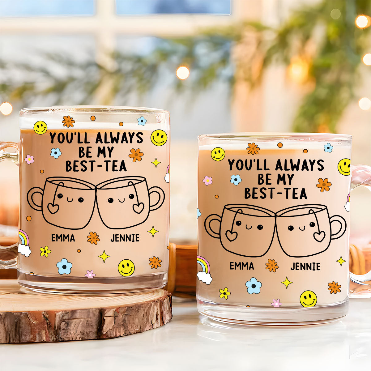 You Will Always Be My Best-Tea - Personalized Custom Glass Mug