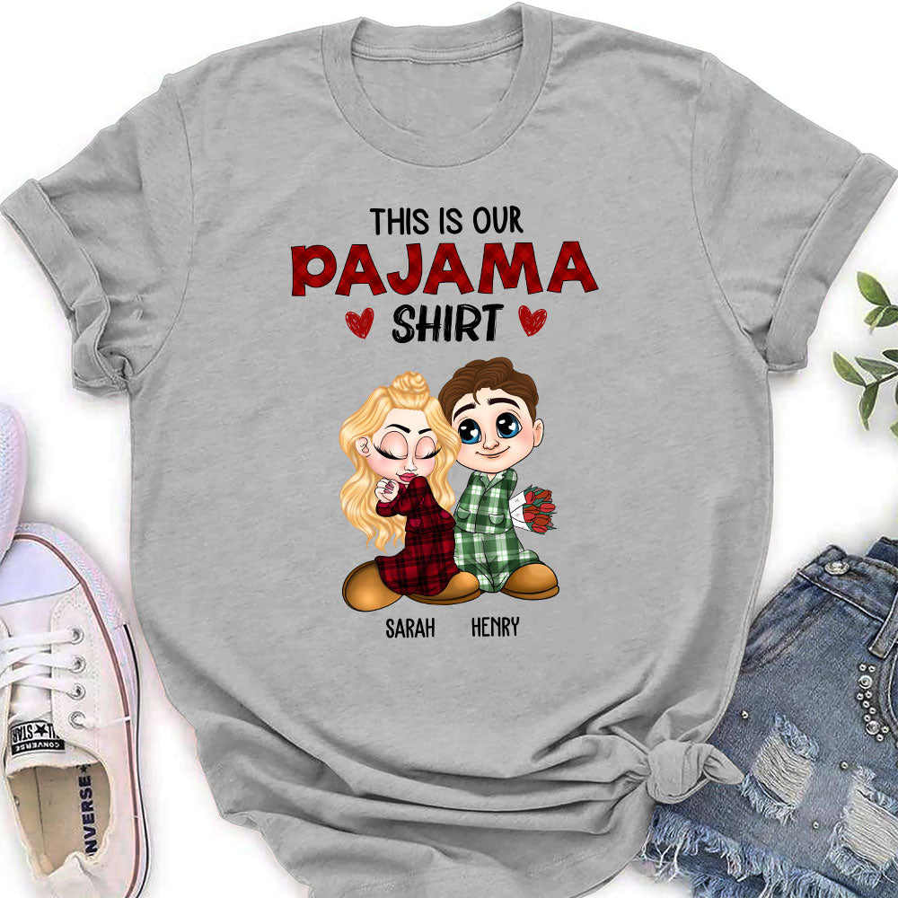 Our Pajama Shirt - Personalized Custom Shirt