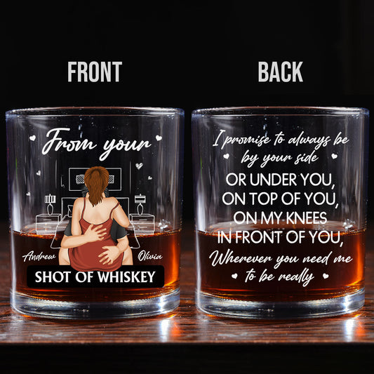 Always Be By Your Side Husband - Personalized Custom Whiskey Glass