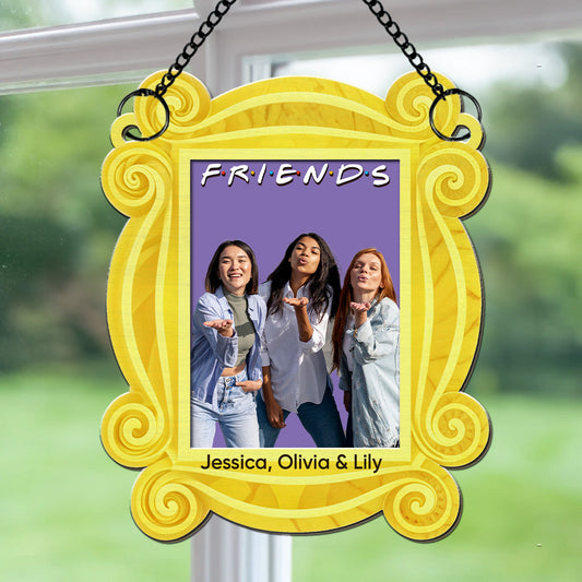 Friends Forever Frame Photo - Personalized Custom Suncatcher