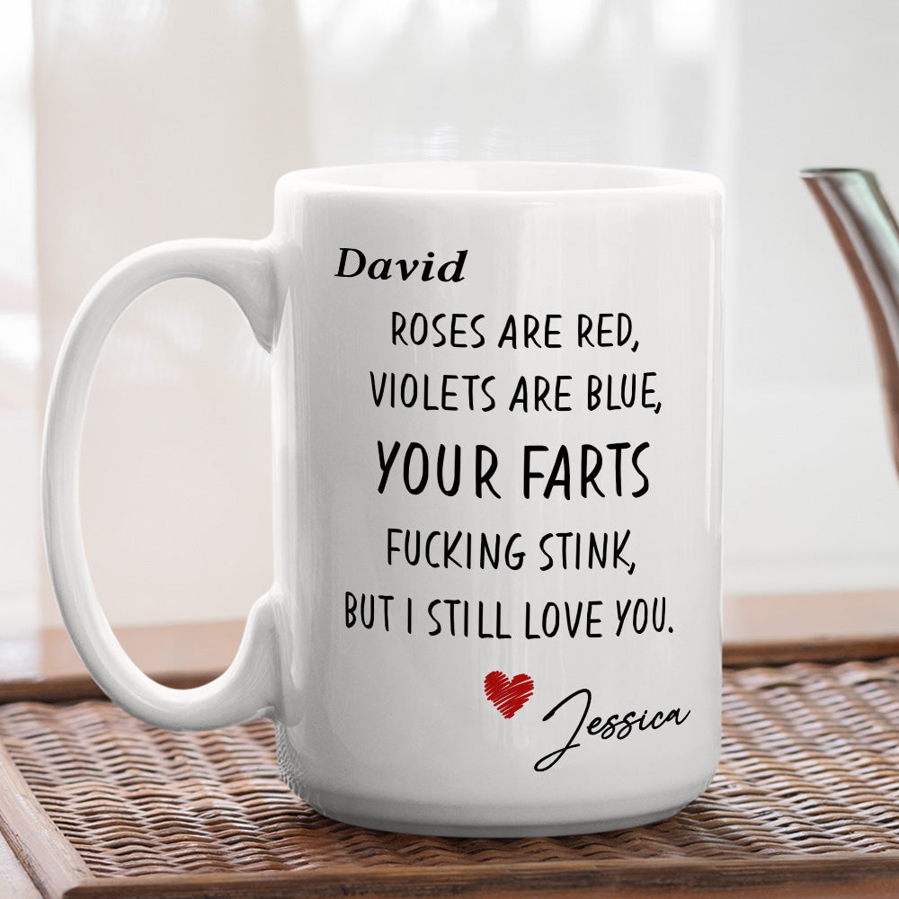 Still Love You Fart Machine - Personalized Custom Coffee Mug