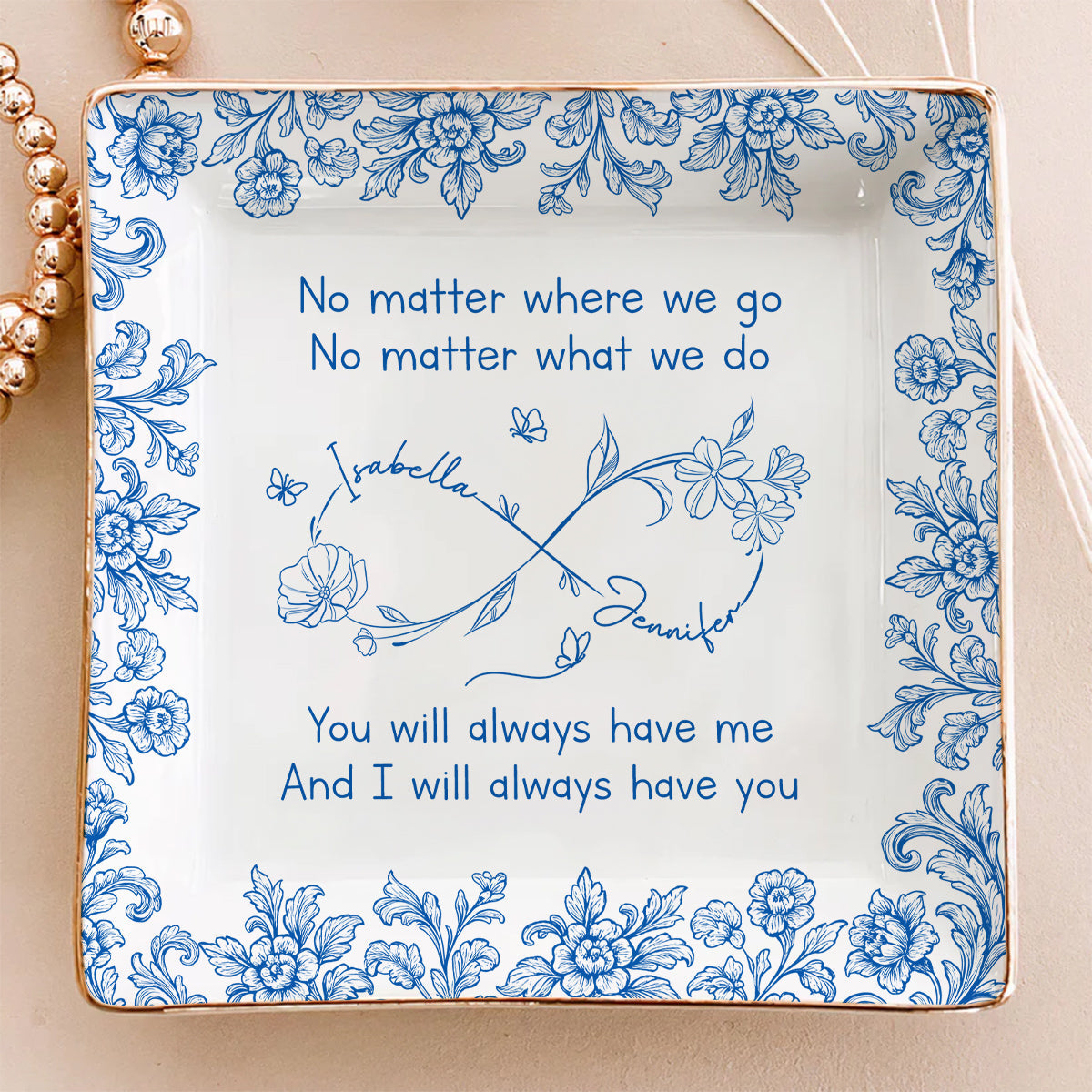 No Matter Where We Go - Personalized Custom Jewelry Dish