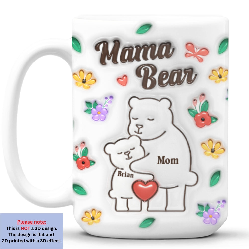 Mama Bear - Personalized Custom 3D Inflated Effect Mug