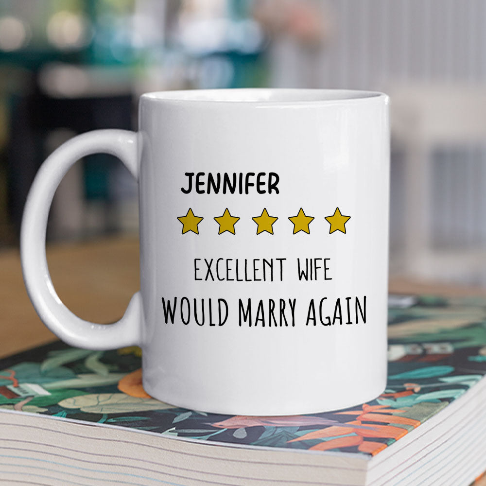 Excellent Wife - Personalized Custom Coffee Mug