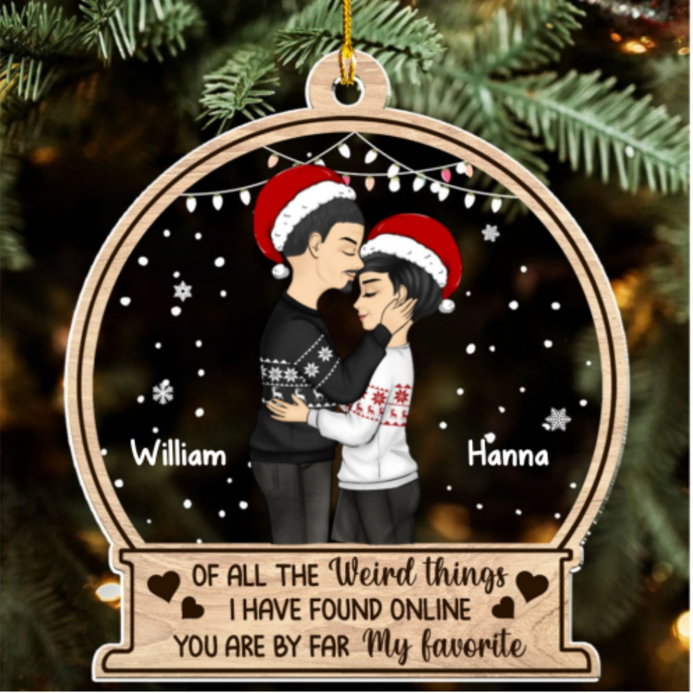 You Are My Favorite - Personalized Custom Acrylic Ornament