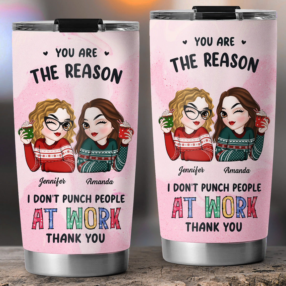 Friendships May Start At The Workplace - Personalized Custom Tumbler