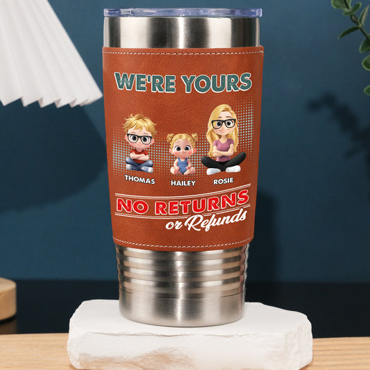 No Refund -  Personalized Custom Leather Tumbler