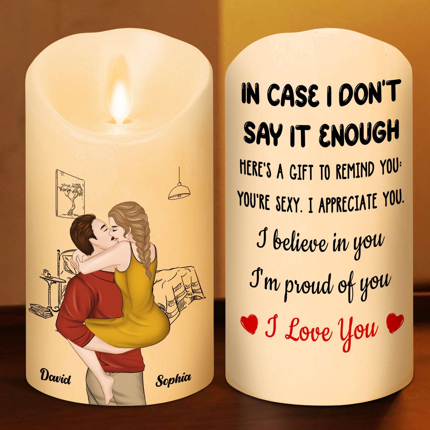 I Am Proud Of You - Personalized Custom LED Candle