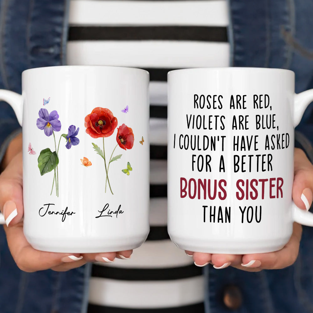 Could Not Have Asked For A Better Sister Than You - Personalized Custom Mug