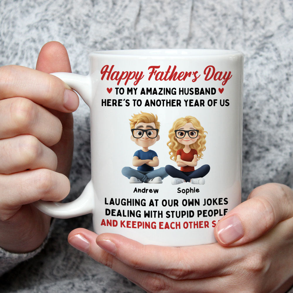 Laugh At Our Own Jokes - Personalized Custom Coffee Mug