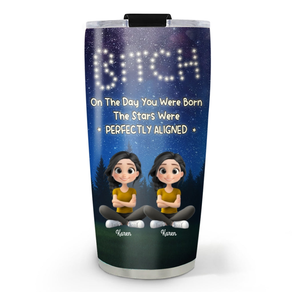 On The Day You Were Born - Personalized Custom Tumbler