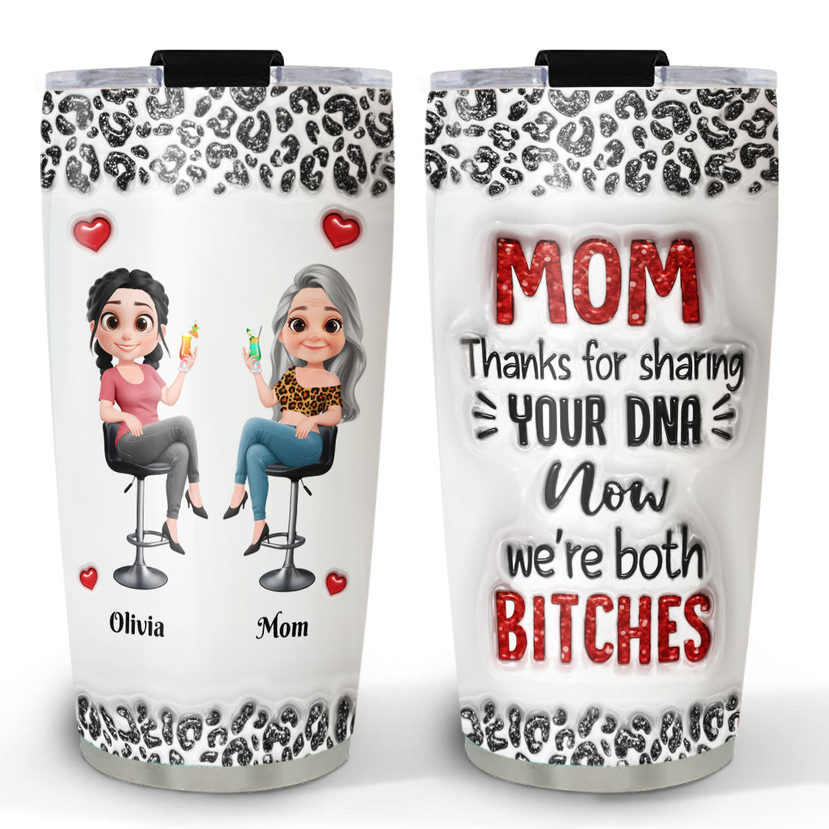Thanks For Your Dna Mom - Personalized Custom 3D Inflated Effect Tumbler