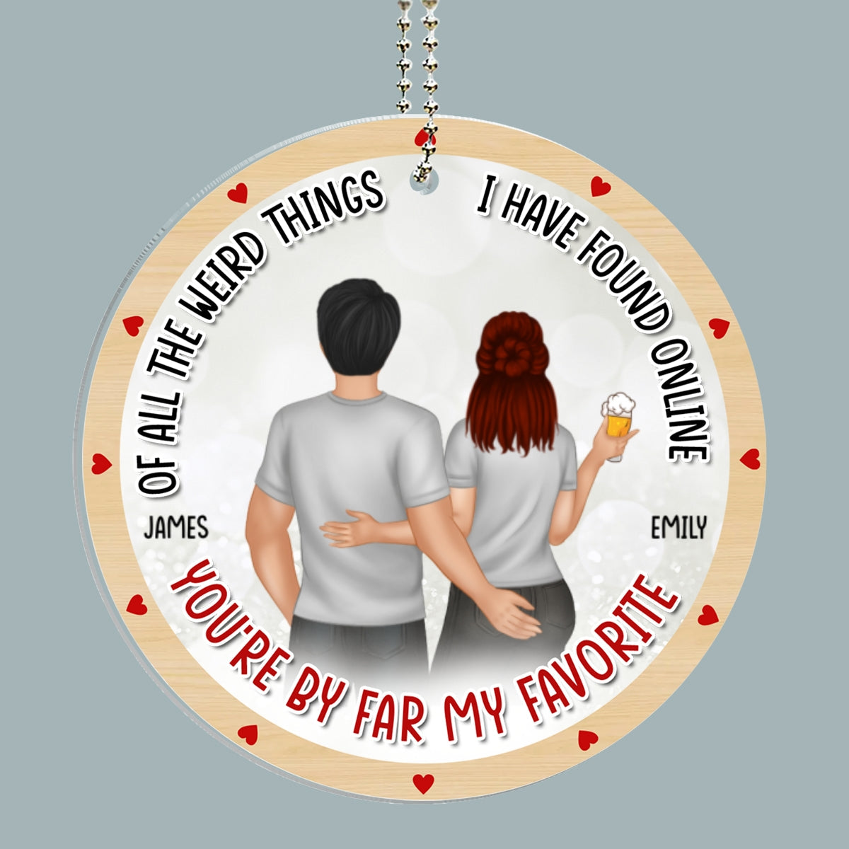 You Are My Favorite - Personalized Custom Car Ornament