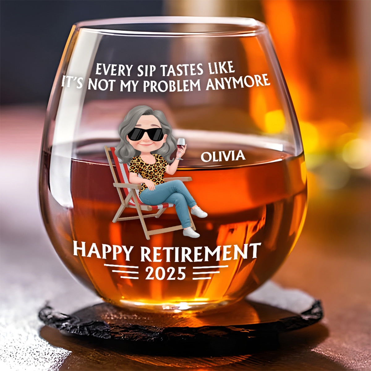 Not My Problem Anymore - Personalized Custom Wine Glass